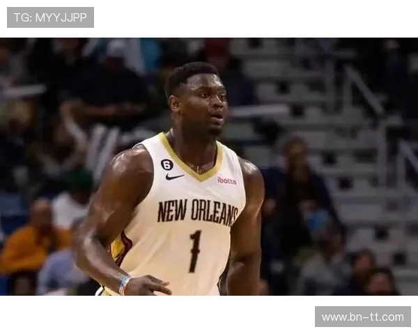 博雷戈称赞锡安在体系中表现出色认为这是他职业生涯的巅峰阶段